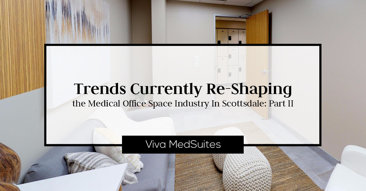 medical office space trends in scottsdale medical office rentals